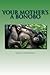 Your Mother's a Bonobo