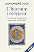 L'homme intérieur: Au coeur de l'expérience spirituelle chrétienne
