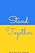Hardcover 120 Page Journal - Stand Together - PROFITS TO HELP... by Innes