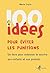 100 idées pour éviter les p...