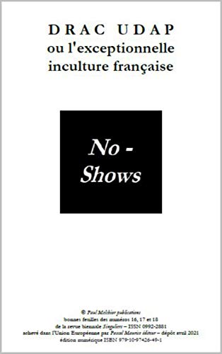 DRAC UDAP: ou l'exceptionnelle inculture française (Langres Haute Marne : welcome to French populists t. 10) (French Edition)