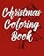 Christmas Coloring Book for Adults by TAYLOR A