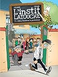 L'instit' Latouche - Tome 4 - Adieu, Monsieur le professeur