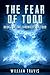 The Fear of Todd: Book 2 of...