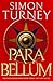 Para Bellum by Simon Turney
