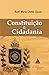 Constituicao e Cidadania