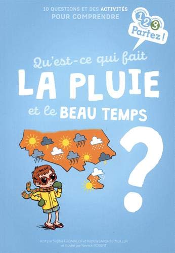 Qu'est-ce qui fait la pluie et le beau temps ? (Paperback)