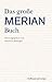 Das grosse Merian-Buch