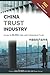 China Trust Industry