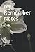 My Remember Notes
