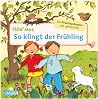 Hör mal (Soundbuch): So klingt der Frühling Hör mal (Soundbuch): So klingt der Frühling