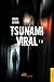 Tsunami viral. Tome 2