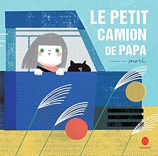 Le petit camion de Papa
