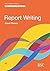 Report Writing by Jane Owens