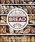 The Little Book About Bread...