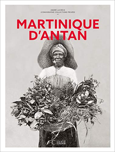 Martinique d'antan (Paperback)