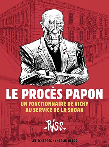 Le Procès Papon - Un fonctionnaire de Vichy au service de la Shoah (Hardcover)