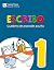 Escribo. Cuaderno Expresion Escrita 1