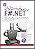 Multiparadigm Programming Using F# and .NET