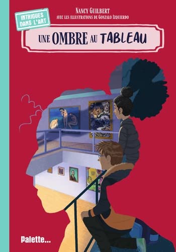 Intrigues dans l'art : Une ombre au tableau (Paperback)