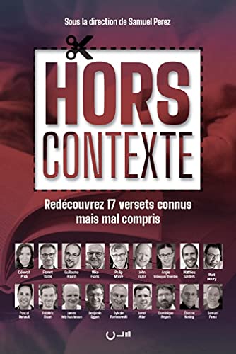 Hors contexte: Redécouvrez 16 versets connus mais mal compris (Paperback)