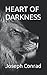 Heart of Darkness