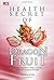 Health Secret of Dragon Fruit by Pangkalan Ide
