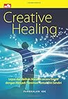 Creative Healing (Indonesian Edition)