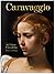 Caravaggio. As Obras Completas