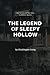 THE LEGEND OF SLEEPY HOLLOW by Washington Irving (with illustrated) Classic book: Classic book