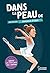 Dans la peau de Mathilde, d...