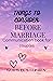 THINGS TO CONSIDER BEFORE MARRIAGE (Communication book for couples)