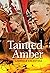 Tainted Amber