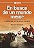 En busca de un mundo mejor by Payam Akhavan