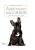 Apprivoiser son chien en 10...