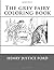 The grey fairy coloring book