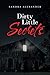 Dirty Little Secrets