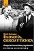 Filosofía, ciencia y técnica (Spanish Edition)