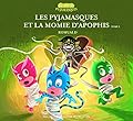 Les Pyjamasques et la momie d'Apophis