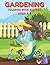 Gardening Coloring Book For Kids Ages 4-8 by Simran Store