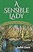 A Sensible Lady