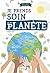 Je prends soin de ma planèt...