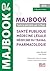 MAJBOOK SANTE PUBLIQUE PHARMACOLOGIE by Alexis Maillard