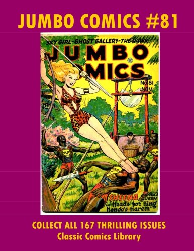 Jumbo Comics #81: Email Request Classic Comics Library Catalog (Paperback)