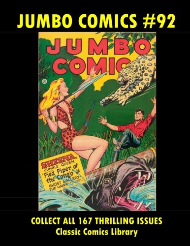 Jumbo Comics #92: Email Request Classic Comics Library Catalog (Paperback)