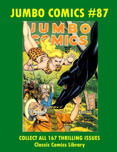 Jumbo Comics #87: Email Request Classic Comics Library Catalog (Paperback)