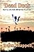 Dead Duck: Hollis Ball and Sam Wescott Series, Vol. 2