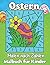 Ostern Malen nach Zahlen Malbuch für Kinder by Sandra Walter