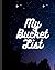 My bucket list journal: Bes...