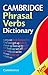 Cambridge International Dictionary of Phrasal Verbs